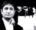 Ravish Kumar, the news anchor who doesn't fear failure