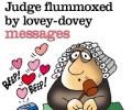 Judge flummoxed by lovey-dovey msgs