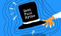 8 Debt Fund Investing Myths Busted