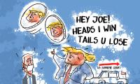 Dom's Take: Prez Trump: Heads I Win, Tails U Lose