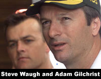Steve Waugh and Adam Gilchrist