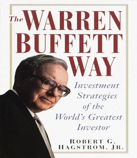 Book cover of The Warren Buffett Way: Investment Strategies of the World's Greatest Investor by Robert G Hagstrom