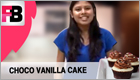 'Choco Vanilla Cake by Sneha Dutta'