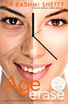 Age Erase: Your Ultimate Beauty Bible to Ageing Gracefully