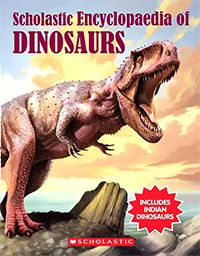 Scholastic Encyclopedia of Dinosaurs