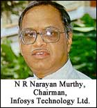 Infosys chairman and CEO N R Narayana Murthy
