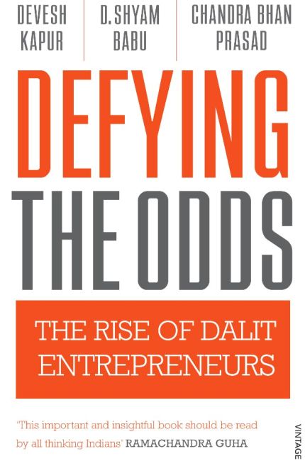 Cover of the book Defying the Odds: The Rise of Dalit Entrepreneurs.