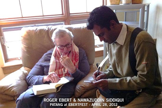 Roger Ebert with Nawazuddin Siddiqui