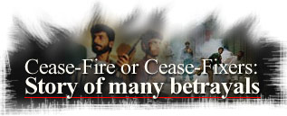 Cease-Fire or Cease-Fixers: Story of many betrayals