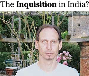 The Inquisition in India?