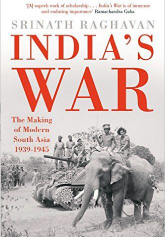 India's War by Srinath Raghavan