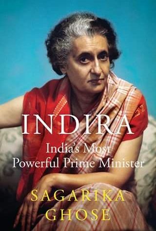 Sagarika Ghose's book on Indira Gandhi