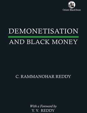 The cover of Demonetisation and Black Money