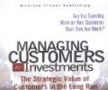 What is the customer worth? 