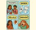 Skibidi, Tradwife, Delulu...Know What it Means?