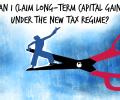 Rationalisation in long-term capital gains tax structure on the anvil