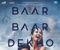 Censor Board snips bra scene from 'Baar Baar Dekho'