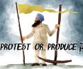 Dom's Take: Farmers' Dilemma: Protest or Produce?
