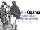 Why Osama resembles Bhindranwale