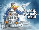 Dom's Take: Chill, Donald, Chill