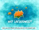 Dom's Take: Why Lakshadweep?