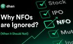 Why NFOs are Ignored? (When It Should Not!)