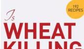 Is wheat killing you? Gluten-free recipes