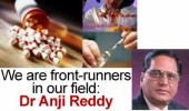 We are front-runners in our field: Dr Anji Reddy