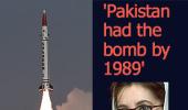 'Pakistan had the bomb by 1989'