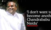 'I don't want to become another Chandrababu Naidu'