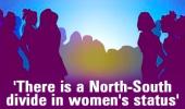 'There is a North-South divide in women's status'