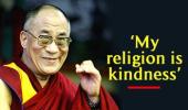 'My religion is kindness'