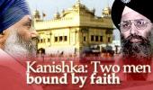 Kanishka: Two men bound by faith