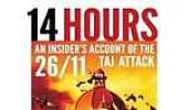 14 hours inside Taj on 26/11 in a tell-all book