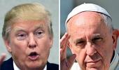 Pope and Trump spar over who is more Christian