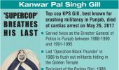 'Supercop' K P S Gill passes away at 82