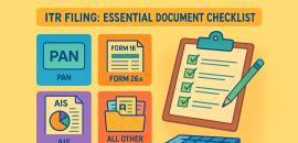 ITR Filing: Your Essential Document Checklist