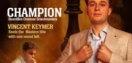 History made: Keymer wins Chennai Grand Masters with round to spare