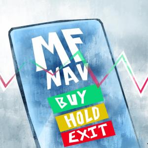 Mutual funds you must buy, hold or exit