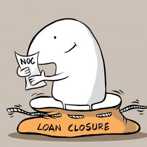 Know About Loan Closure Process