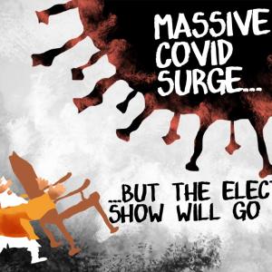 Dom's Take: Covid Surge? Poll show goes on!