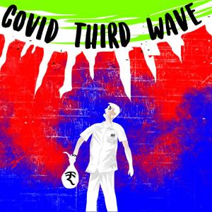 Third Wave: Be Financially Prepared!