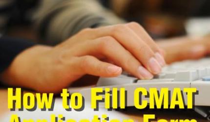 How to fill CMAT application form