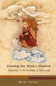 Chasing The Monk's Shadow