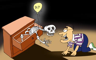 Skeletons have a nasty habit of tumbling out of the closet