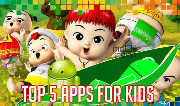 Top 5 Android apps for kids