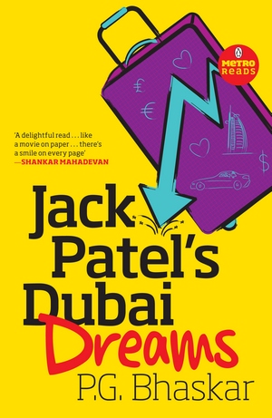 Cover of PG Bhaskar's previous book -- Jack Patel's Dubai Dreams
