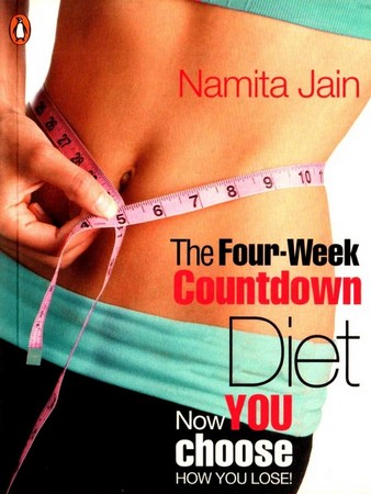 The Four-week Countdown Diet: Now You Choose How You Lose