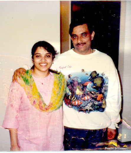 Preethi Srinivasan with her father