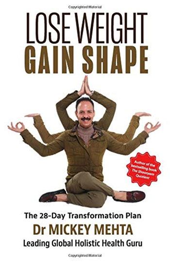 Book cover: Lose Weight Gain Shape by Dr Mickey Mehta